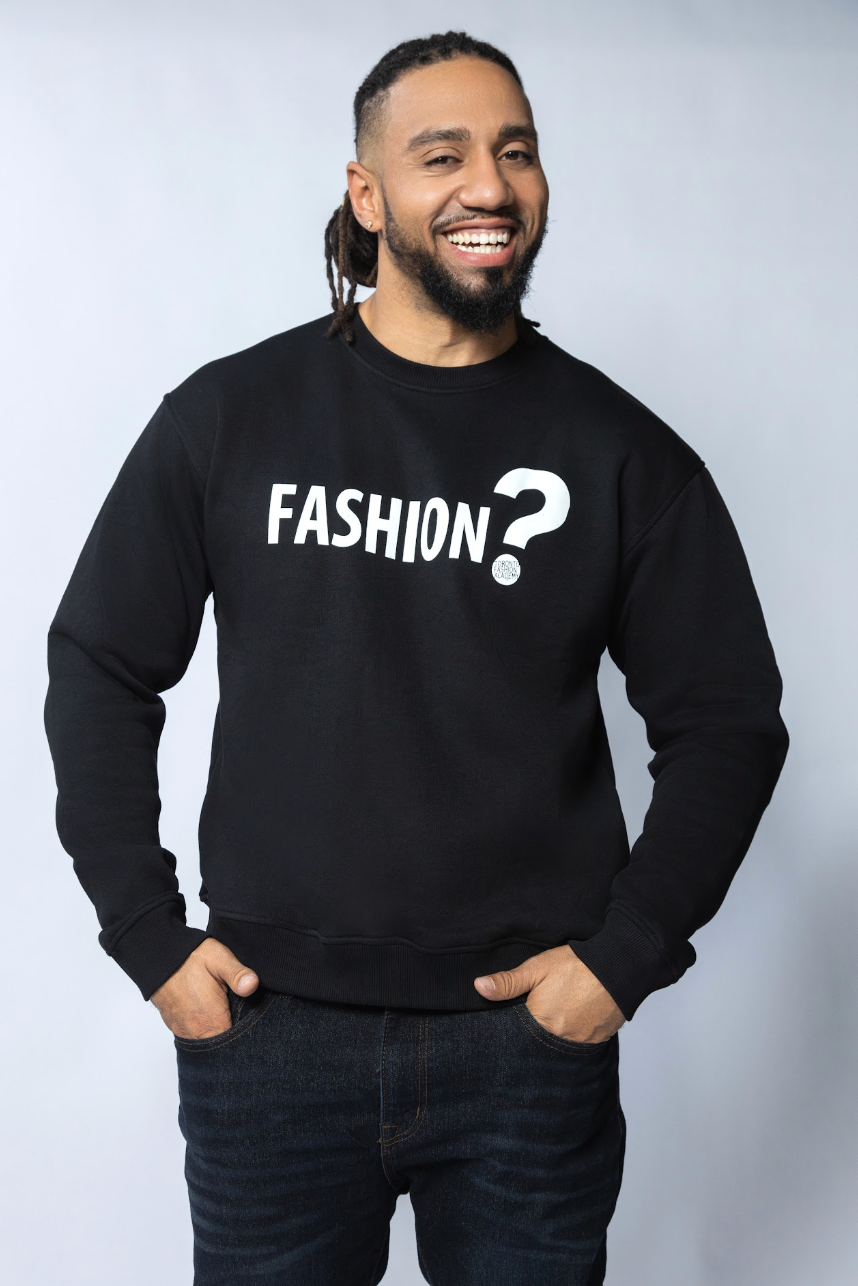"Fashion?" Crewneck
