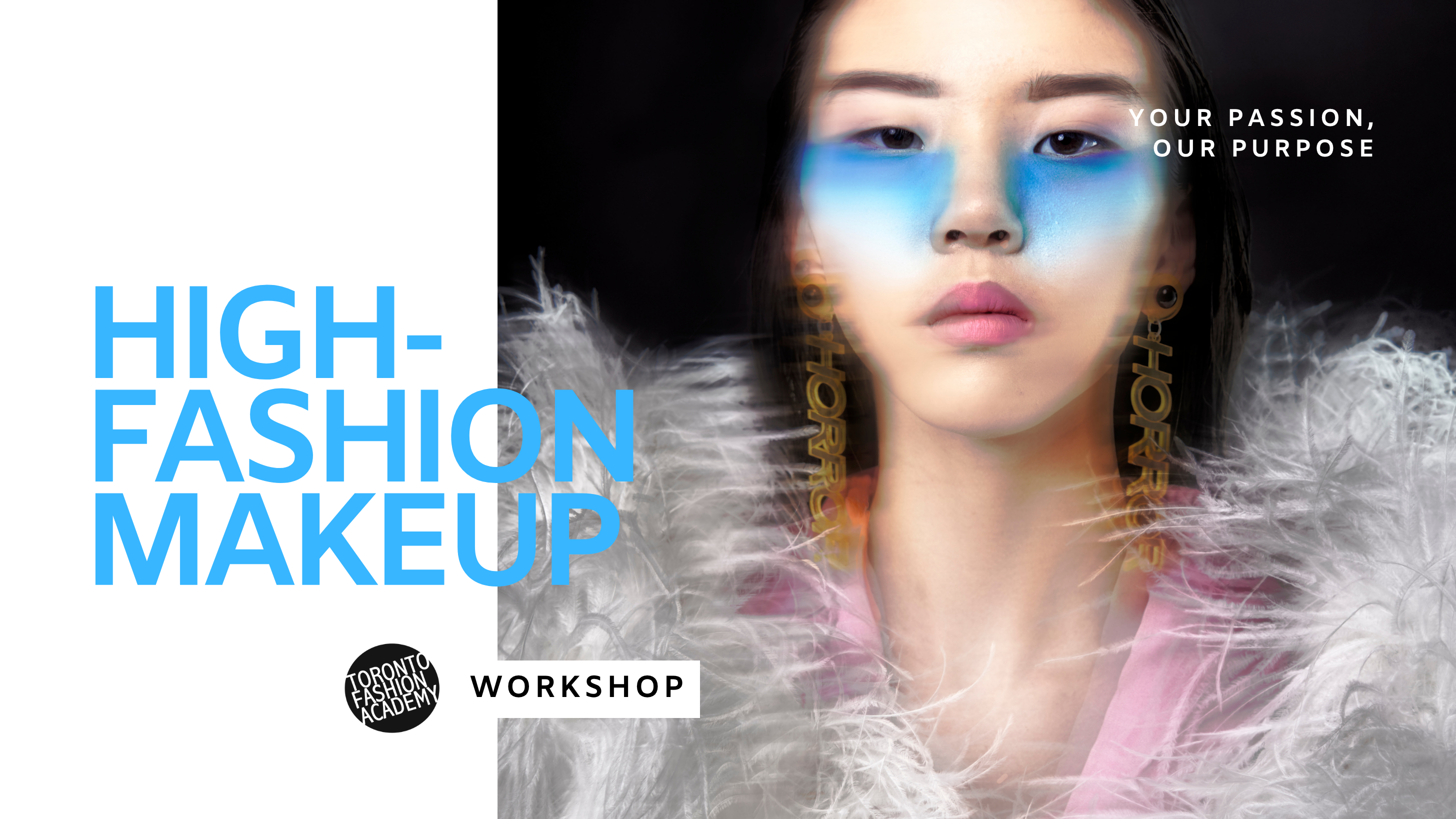 HIGH-FASHION MAKEUP WORKSHOP