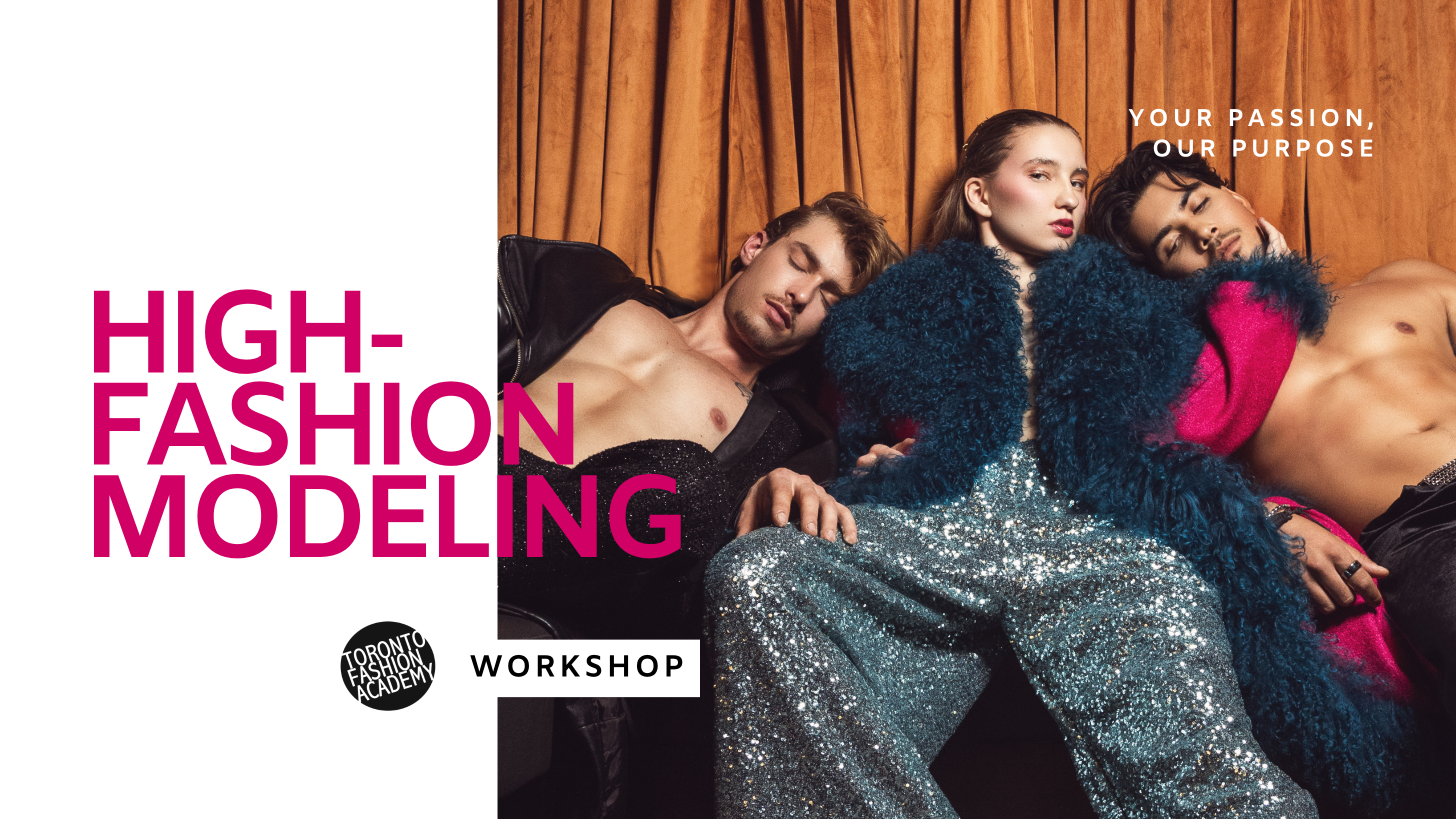 HIGH-FASHION MODELING WORKSHOP