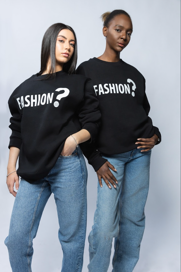 "Fashion?" Crewneck
